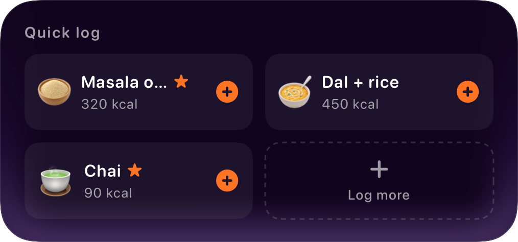 Quick log widget: favourite meals one tap away.